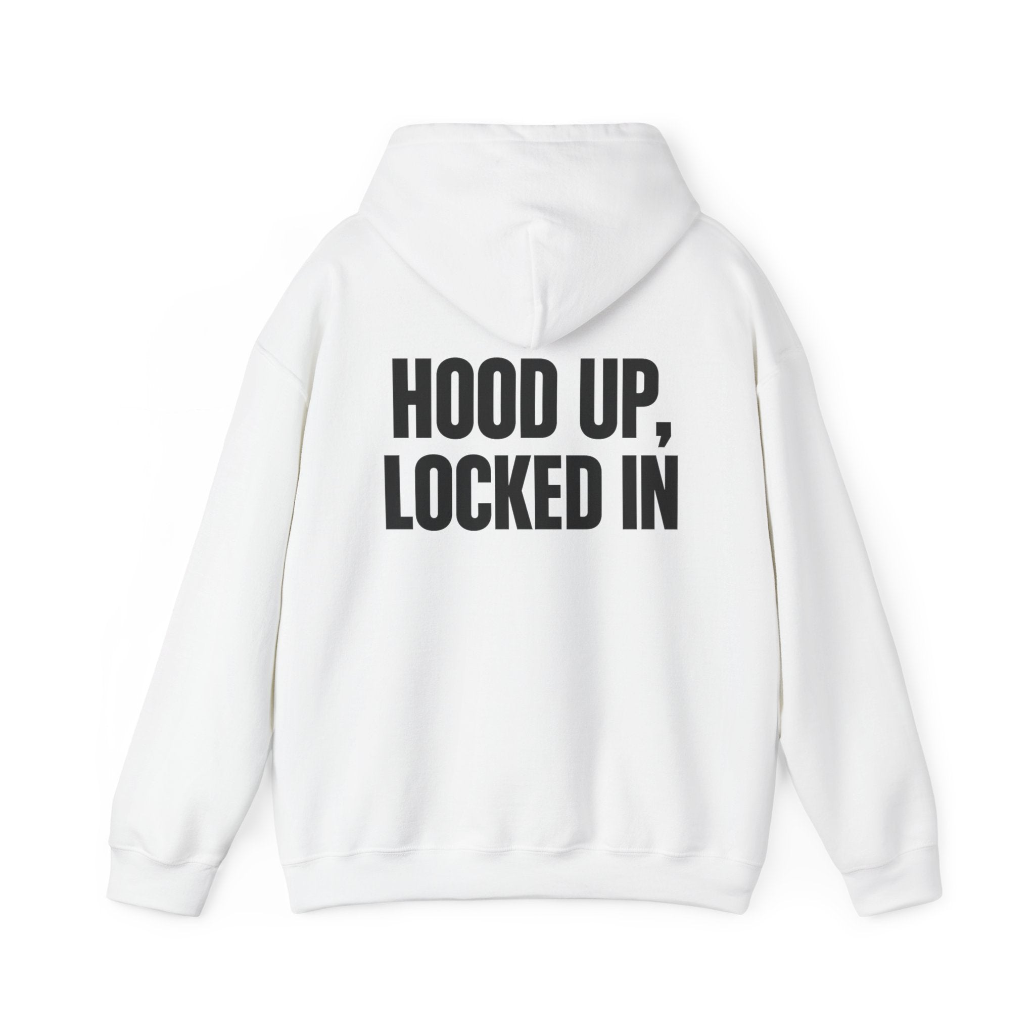 Hoodie — "Hood Up, Locked In / Stay Focused" Motivational Pullover