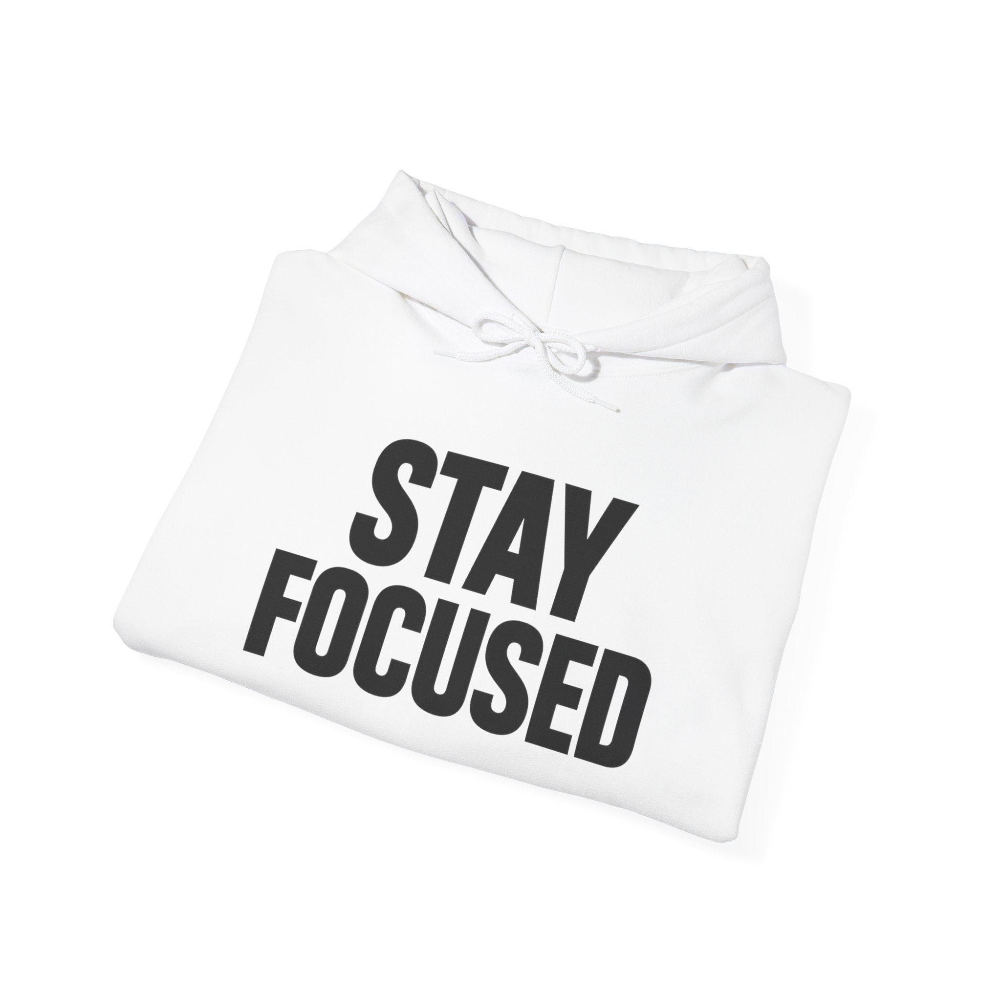 Hoodie — "Hood Up, Locked In / Stay Focused" Motivational Pullover