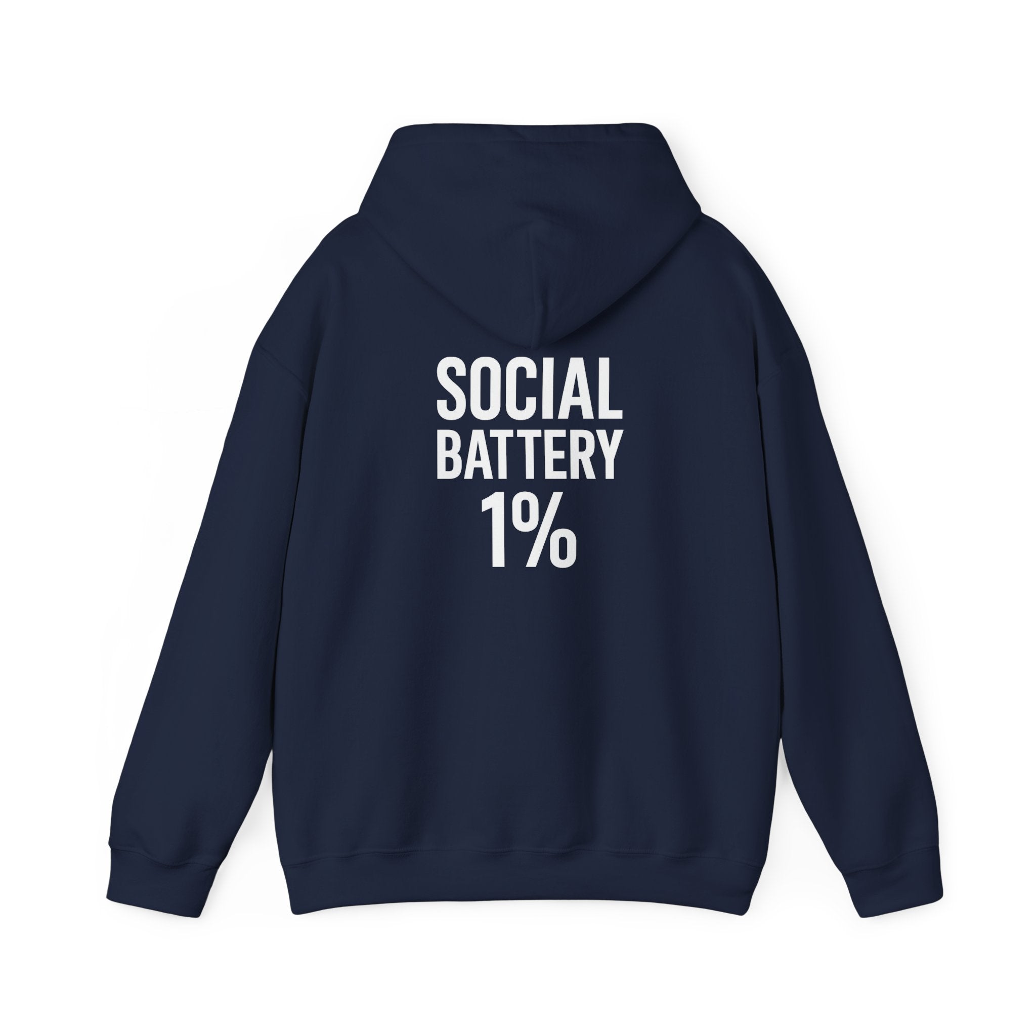Hoodie — “Social Battery 1%” Low Energy Battery Icon Pullover