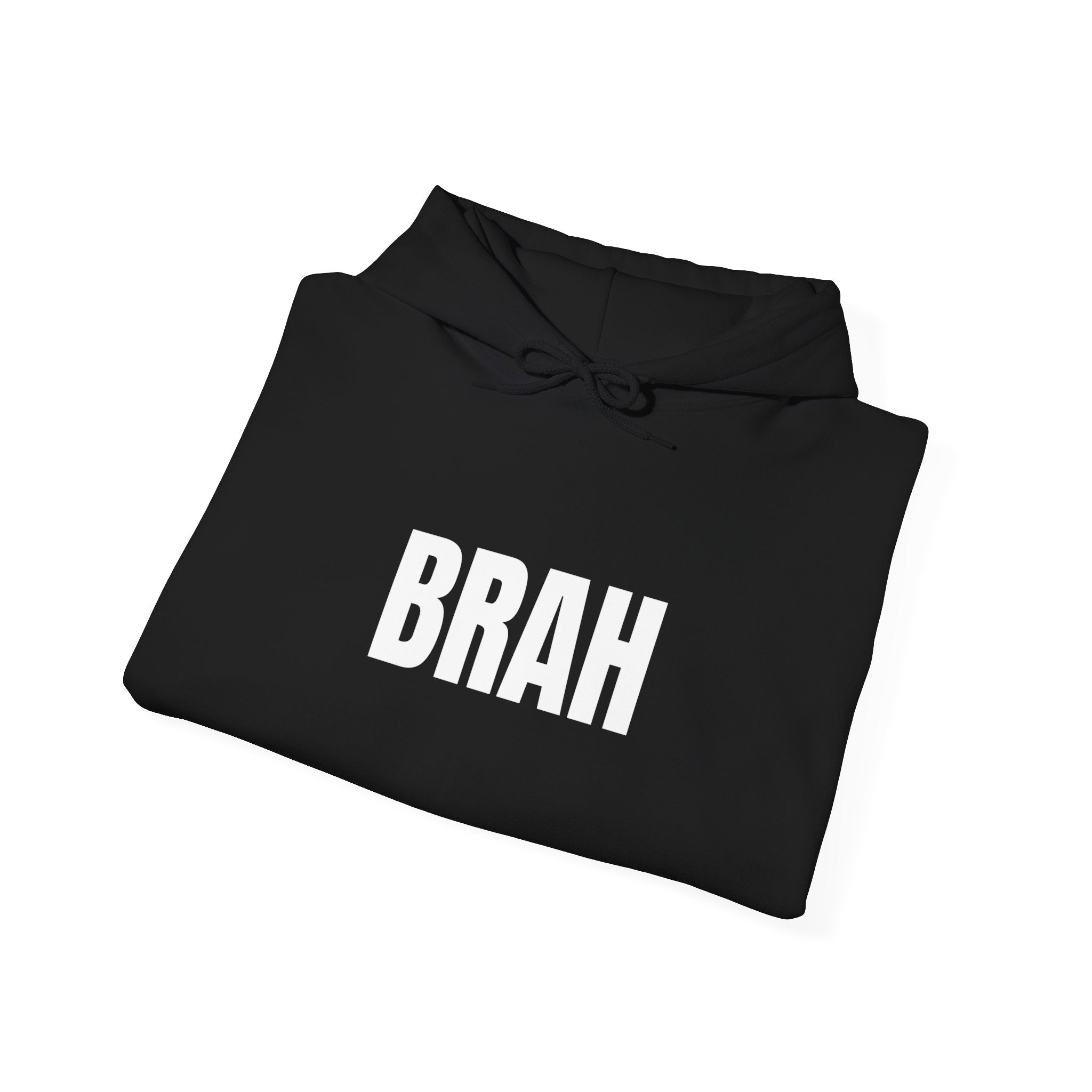 Brah Graphic Hoodie — 'BRAH' Front & 'Seriously?' Back Minimal Streetwear Pullover