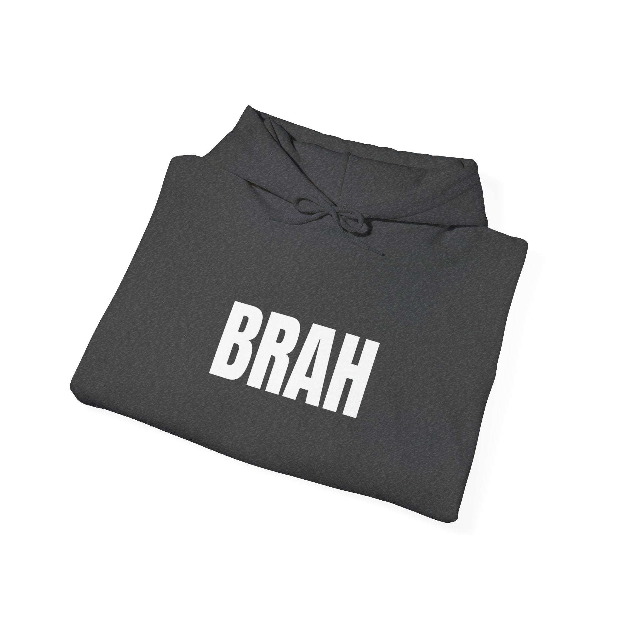 Brah Graphic Hoodie — 'BRAH' Front & 'Seriously?' Back Minimal Streetwear Pullover