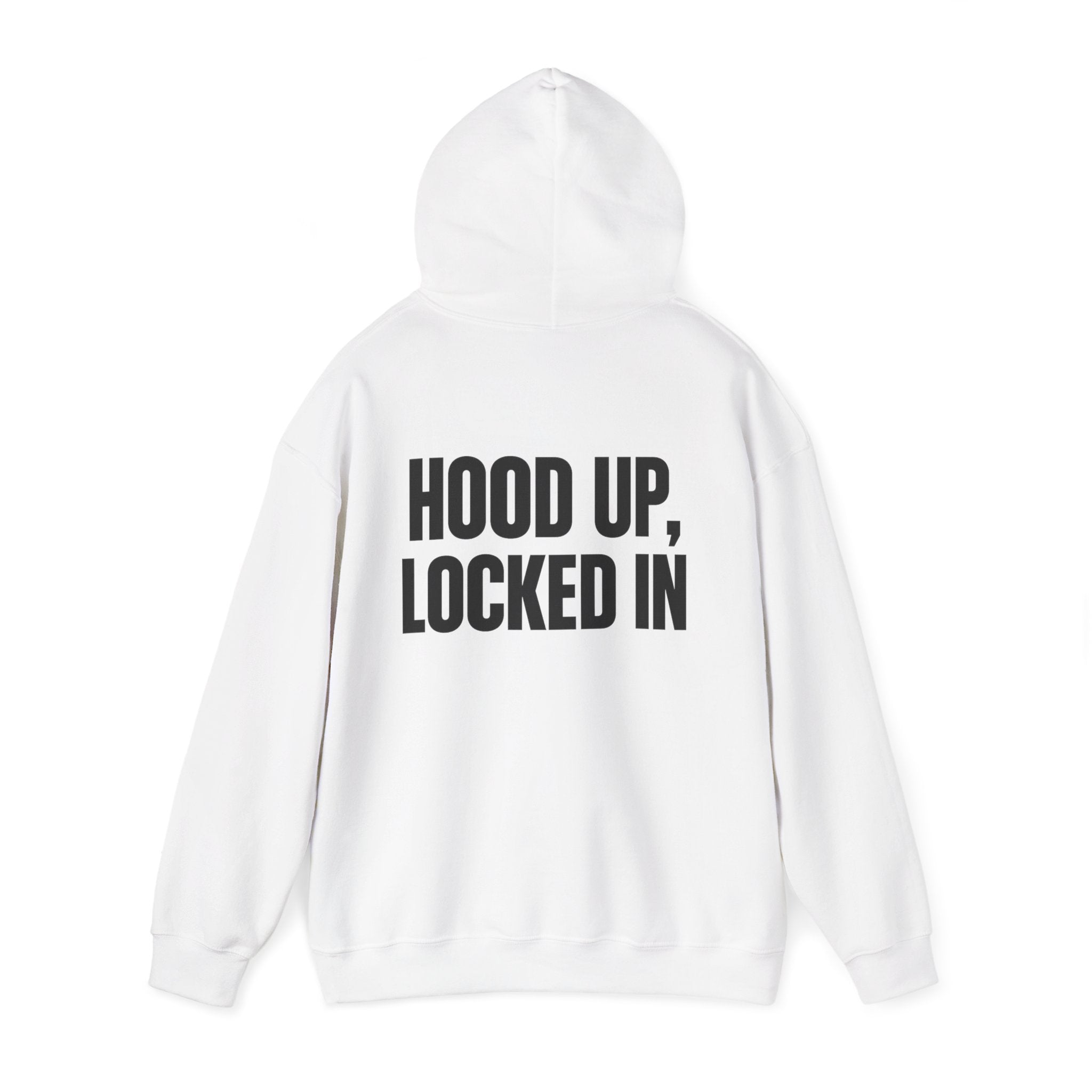 Hoodie — "Hood Up, Locked In / Stay Focused" Motivational Pullover