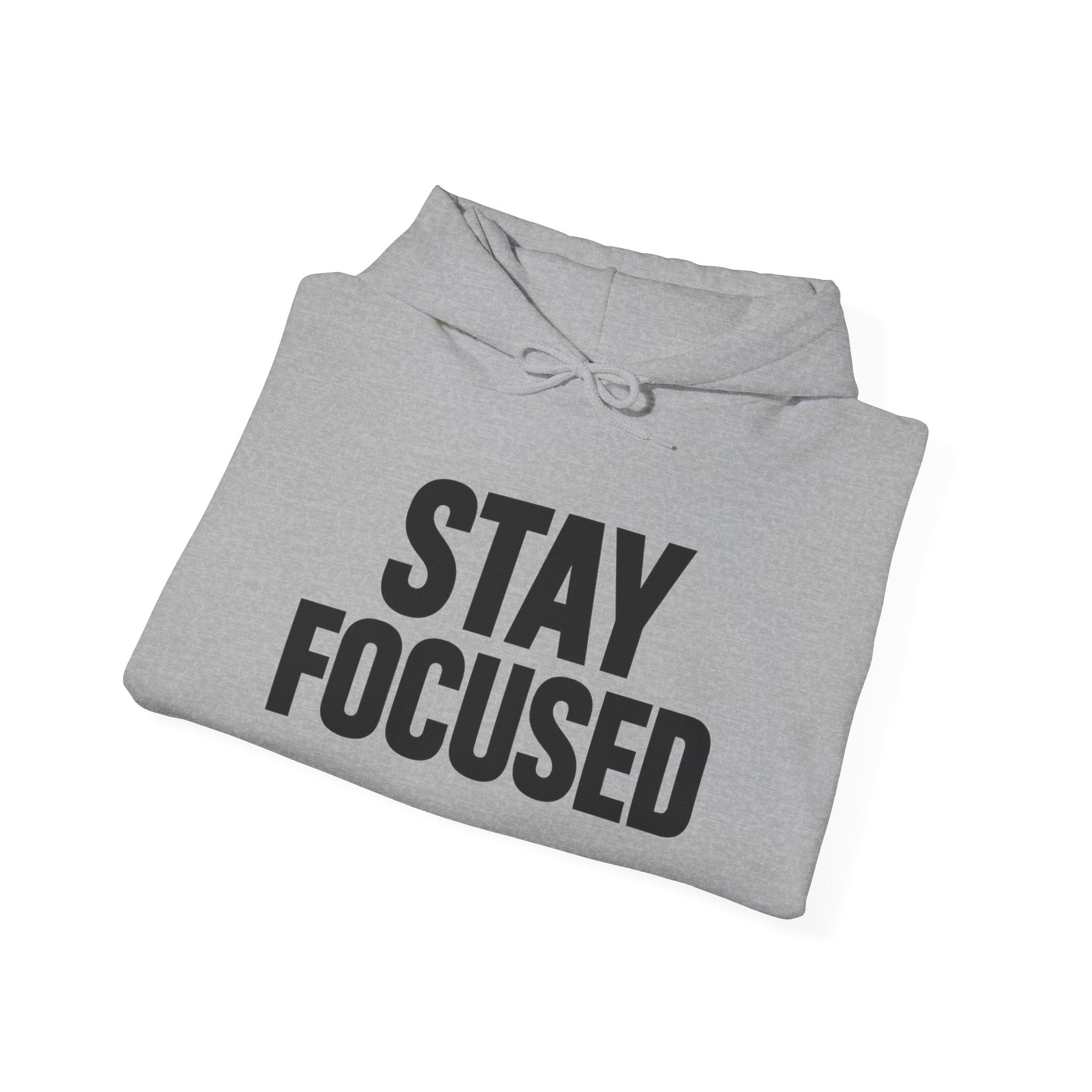 Hoodie — "Hood Up, Locked In / Stay Focused" Motivational Pullover
