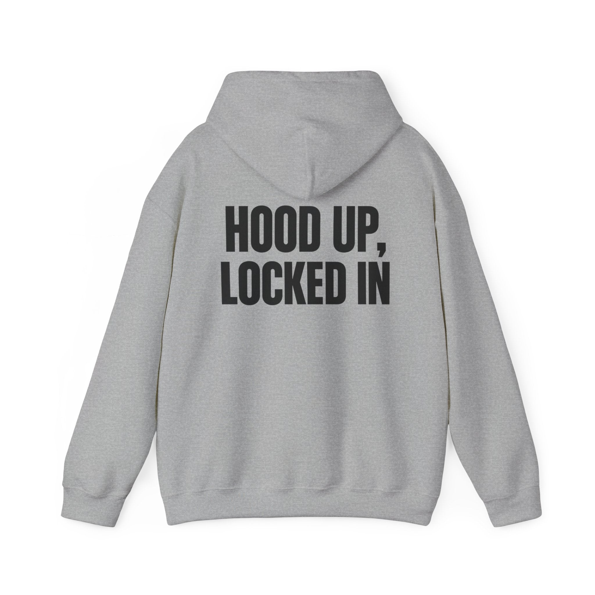 Hoodie — "Hood Up, Locked In / Stay Focused" Motivational Pullover
